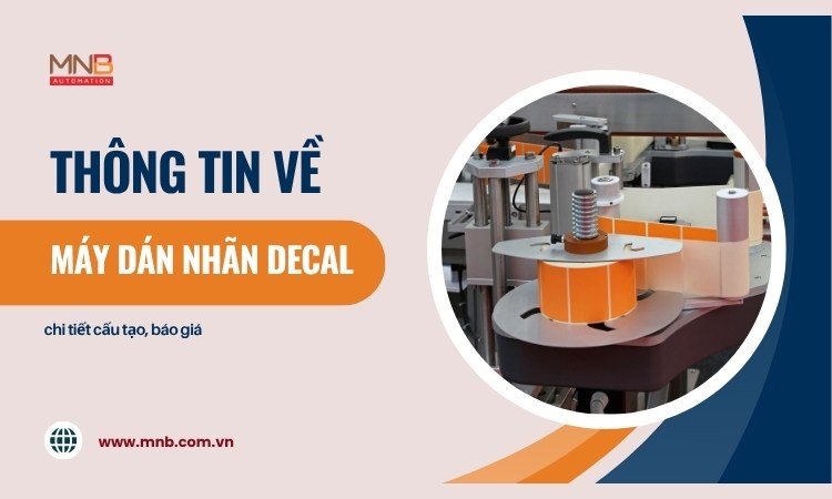 Máy dán nhãn decal cùng giá bán mới nhất 2025!