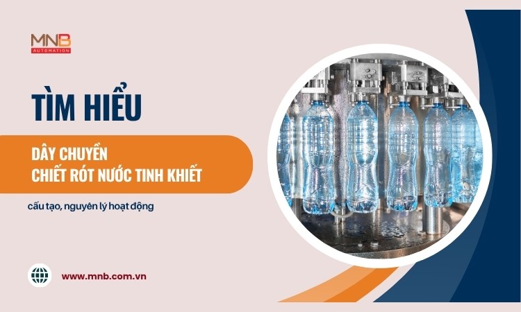 Dây chuyền chiết rót nước tinh khiết Dây chuyền chiết rót nước tinh khiết