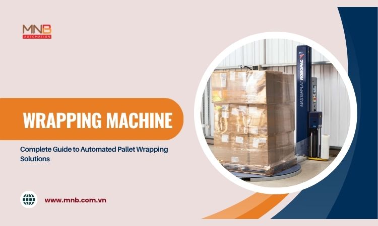 Wrapping Machine: Complete Guide to Automated Pallet Wrapping Solutions